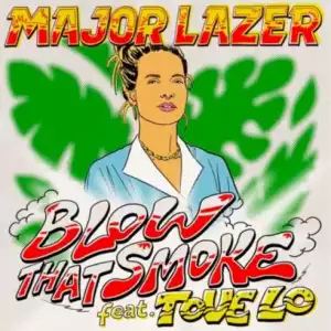 Instrumental: Major Lazer - Blow That Smoke